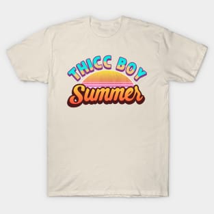 Thicc Boy Summer T-Shirt